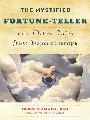 cover image of The Mystified Fortune-Teller and Other Tales from Psychotherapy